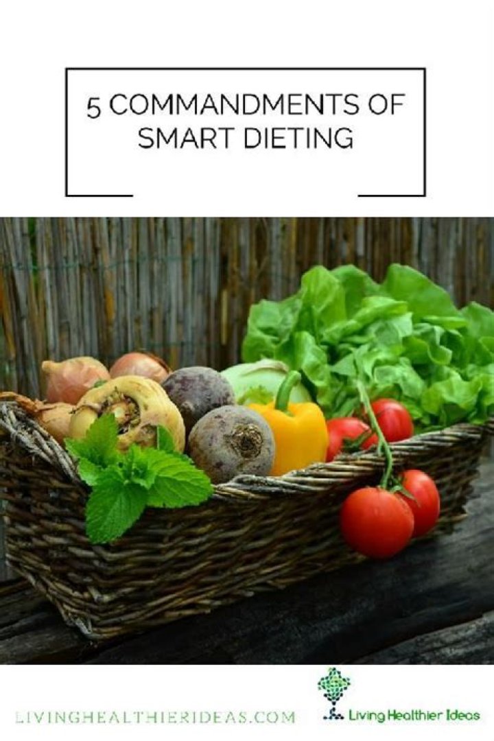 The 5 Commandments Of Smart Dieting
